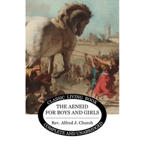 The Aeneid for Boys and Girls - Paperback