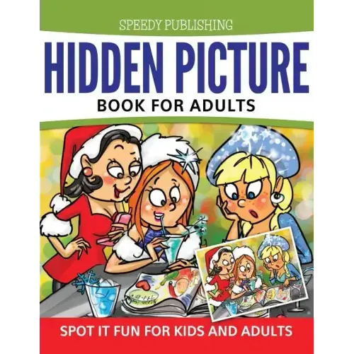 Hidden Picture Book For Adults: Spot it Fun For Kids and Adults - Paperback