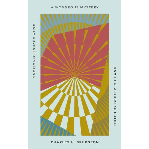 A Wondrous Mystery: Daily Advent Devotions - Hardcover