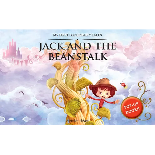 My First Pop Up Fairy Tales: Jack & the Beanstalk: Pop Up Books for Children - Hardcover