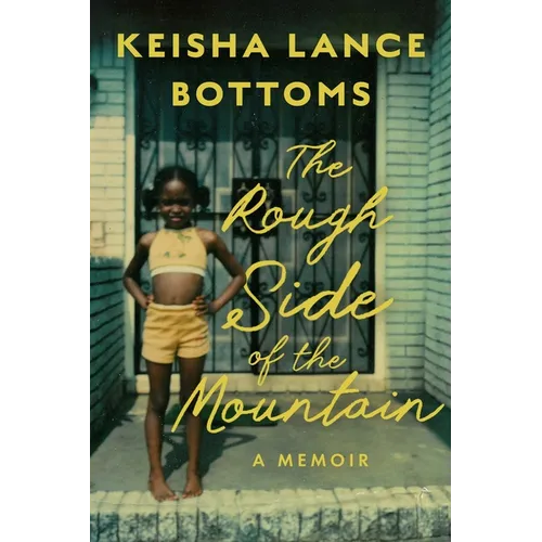 The Rough Side of the Mountain: A Memoir - Hardcover