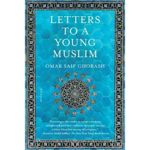 Letters to a Young Muslim - Paperback
