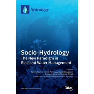 Socio-Hydrology: The New Paradigm in ResilientWater Management - Hardcover