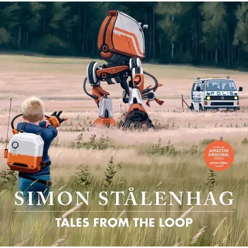 Tales from the Loop - Hardcover