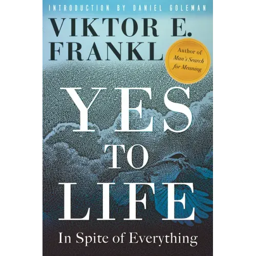 Yes to Life: In Spite of Everything - Paperback