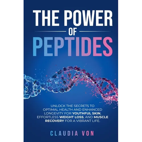 The Power of Peptides - Paperback