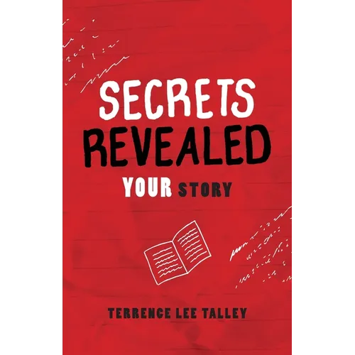 Secrets Revealed: YOUR Story - Paperback