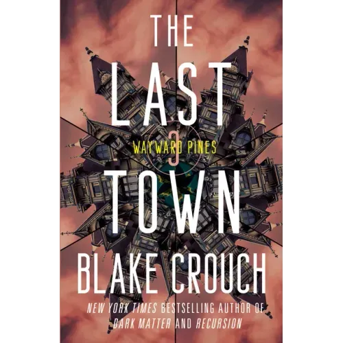 The Last Town: Wayward Pines: 3 - Paperback