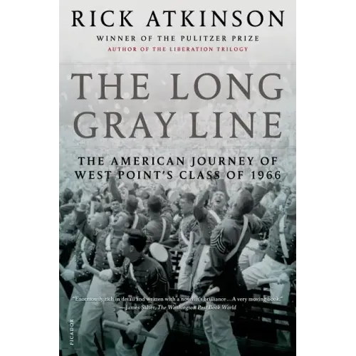 The Long Gray Line: The American Journey of West Point's Class of 1966 - Paperback