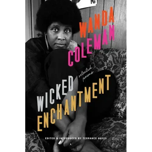 Wicked Enchantment: Selected Poems - Paperback