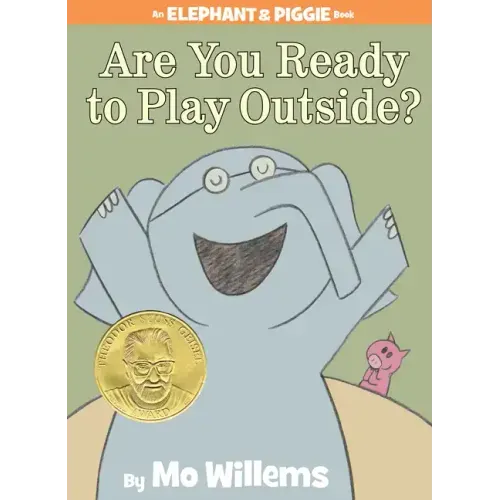 Are You Ready to Play Outside?-An Elephant and Piggie Book - Hardcover