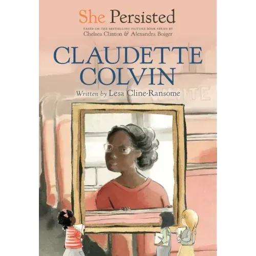 She Persisted: Claudette Colvin