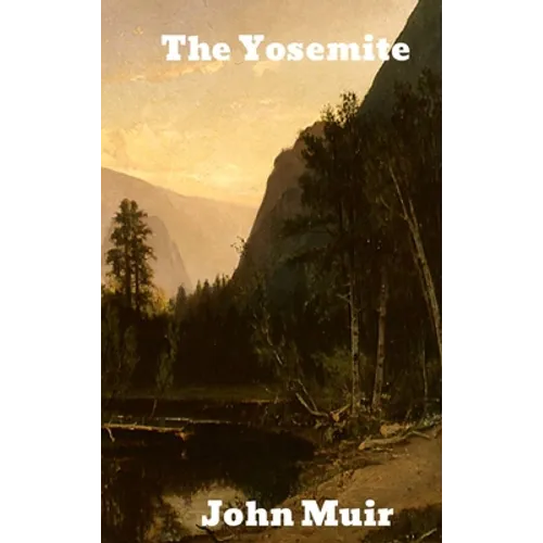 The Yosemite - Hardcover