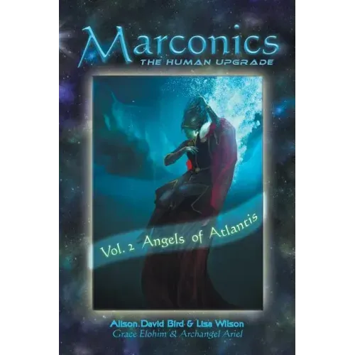 Marconics: Vol. 2 Angels of Atlantis - Paperback