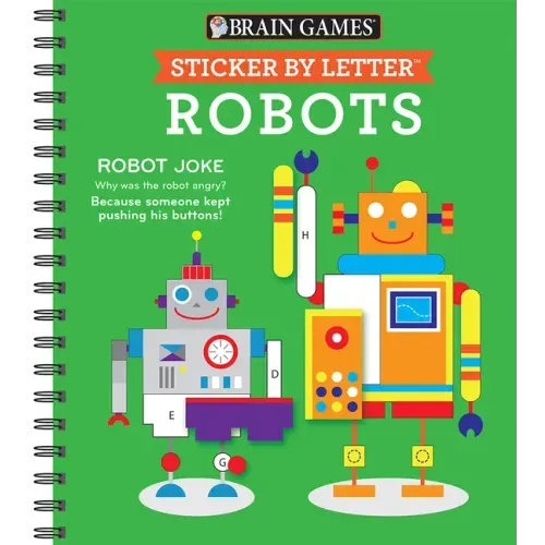 Brain Games - Sticker by Letter: Robots (Sticker Puzzles - Kids Activity Book) - Spiral