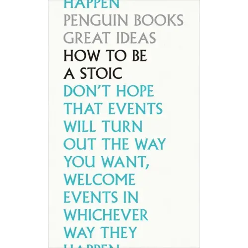 How to Be a Stoic - Paperback