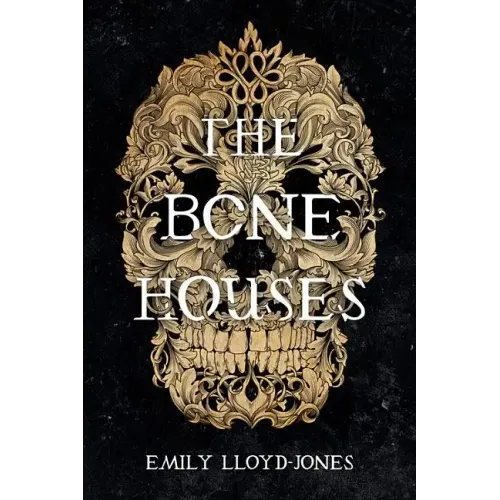 The Bone Houses - Hardcover