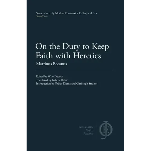 On the Duty to Keep Faith with Heretics - Paperback