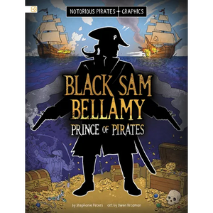 Black Sam Bellamy, Prince of Pirates - Library Binding