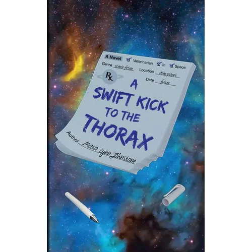 A Swift Kick to the Thorax - Paperback