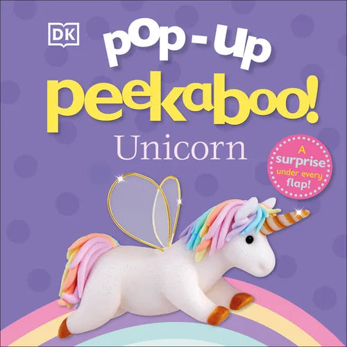 Pop-Up Peekaboo! Unicorn: A Magical Surprise Under Every Flap! - Board Book