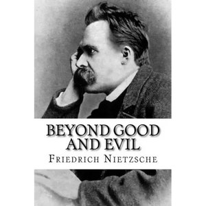 Beyond Good and Evil - Paperback