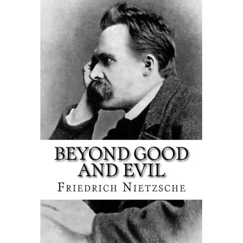 Beyond Good and Evil - Paperback
