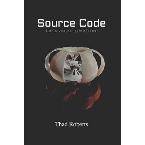 Source Code: the balance of persistence - Paperback