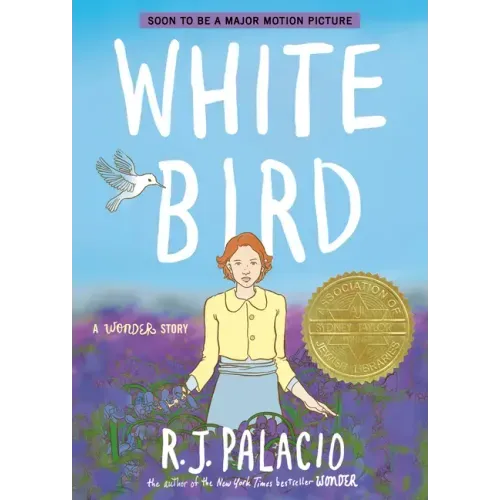 White Bird: A Wonder Story (a Graphic Novel) - Paperback