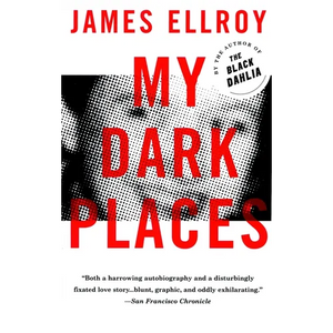My Dark Places: A True Crime Autobiography - Paperback