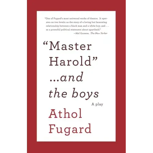 Master Harold and the Boys: A Play - Paperback
