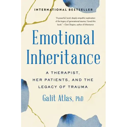 Emotional Inheritance: A Therapist, Her Patients, and the Legacy of Trauma - Paperback