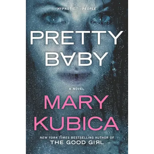Pretty Baby: A Thrilling Suspense Novel from the Nyt Bestselling Author of Local Woman Missing - Paperback