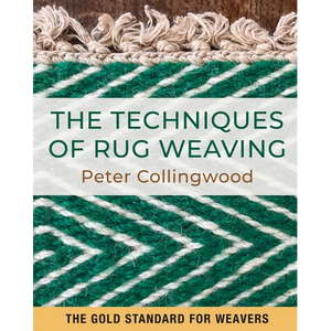 The Techniques of Rug Weaving - Hardcover