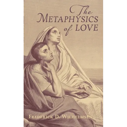 The Metaphysics of Love - Paperback
