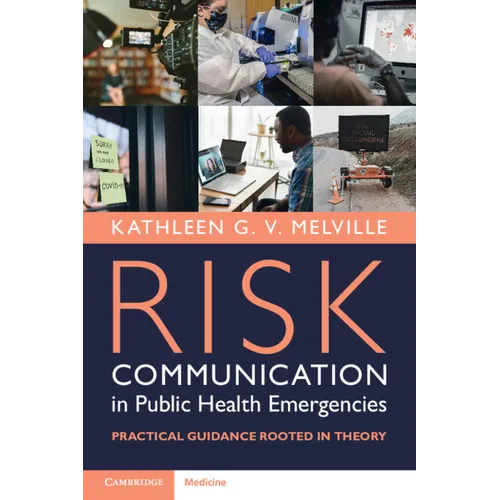 Risk Communication in Public Health Emergencies - Paperback
