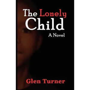 A Lonely Child a Novel - Paperback