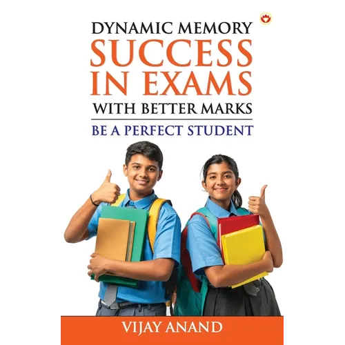 Dyanamic Memory Success In Exams With Better Marks - Paperback