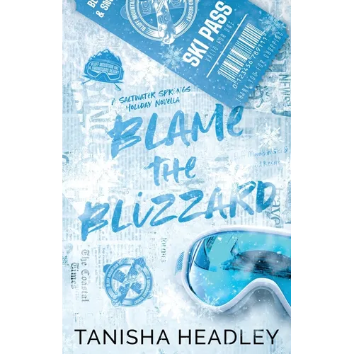 Blame the Blizzard - Paperback
