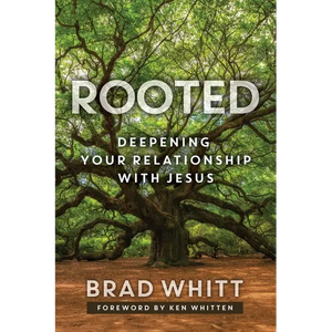 Rooted: Deepening Your Relationship with Jesus - Paperback