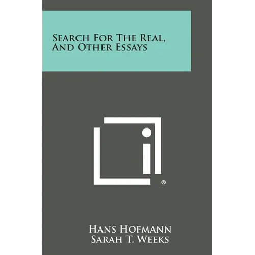 Search For The Real, And Other Essays - Paperback
