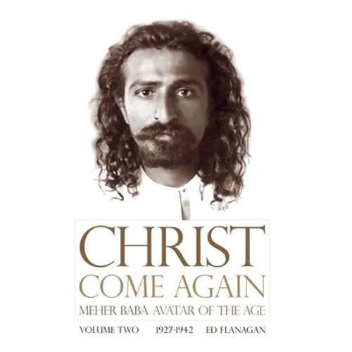 Christ Come Again Volume Two - Paperback