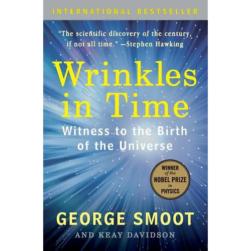 Wrinkles in Time: Witness to the Birth of the Universe - Paperback