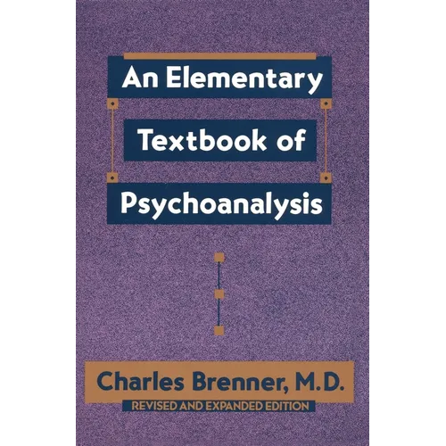 An Elementary Textbook of Psychoanalysis - Paperback