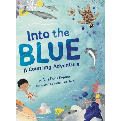 Into the Blue: A Counting Adventure - Hardcover