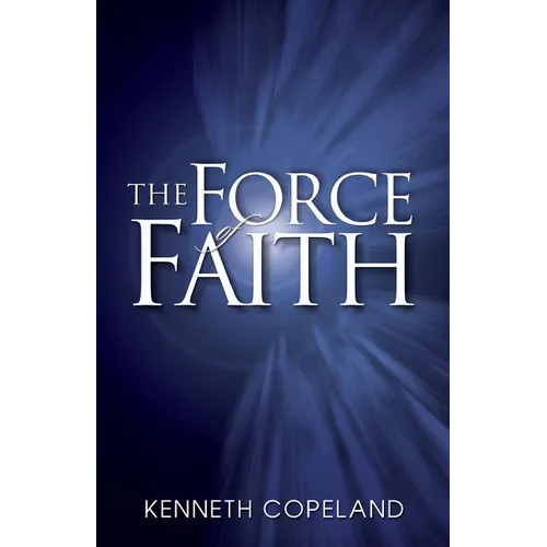 Force of Faith - Paperback