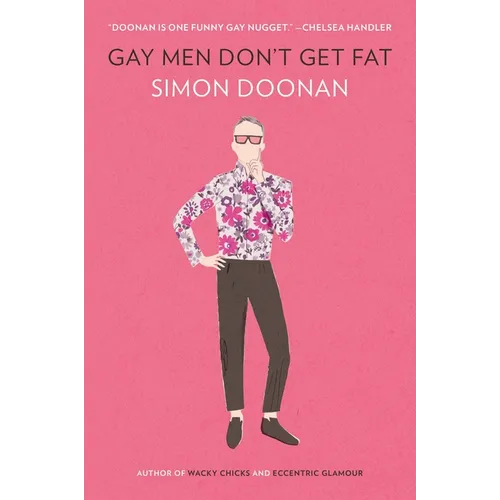 Gay Men Don't Get Fat - Paperback