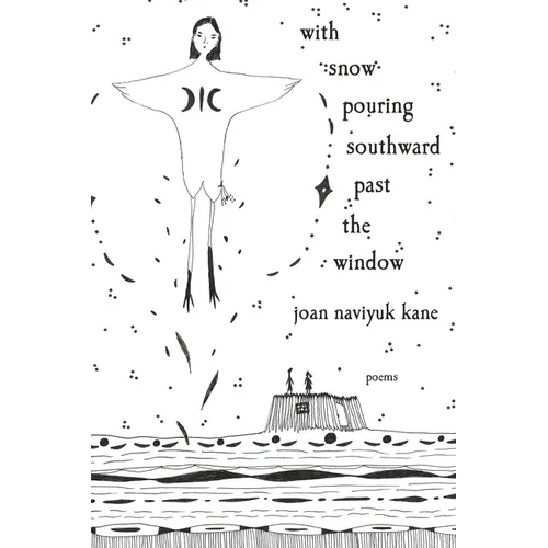With Snow Pouring Southward Past the Window: Poems - Paperback