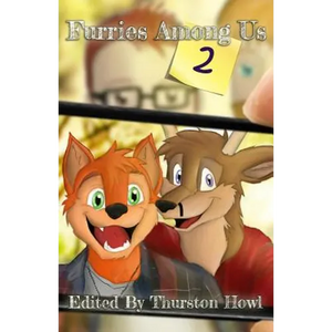 Furries Among Us 2: More Essays on Furries by Furries - Paperback