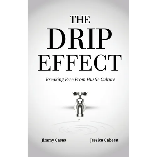 The Drip Effect - Paperback
